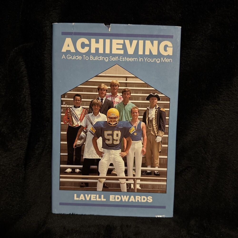 Vintage 1985 Achieving Guide to Building Self Esteem in Young Men LaVell Edwards